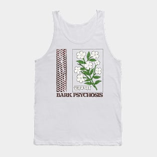 Bark Psychosis •  • Retro Aesthetic Design Tank Top